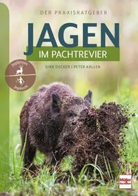 Decker / Kallen |  Jagen im Pachtrevier | Buch |  Sack Fachmedien