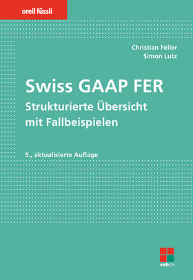 Feller / Lutz | Swiss GAAP FER | Buch | 978-3-280-07463-3 | sack.de