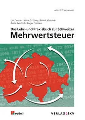 Denzler / König / Molnár |  Das Lehr- und Praxisbuch zur Schweizer Mehrwertsteuer, Bundle | Buch |  Sack Fachmedien