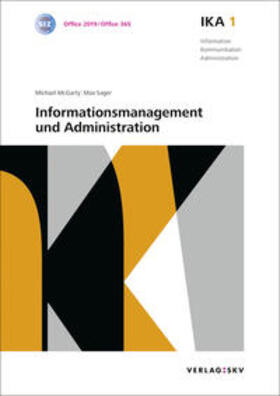 McGarty / Sager |  IKA 1: Informationsmanagement und Administration, Bundle ohne Lösungen | Buch |  Sack Fachmedien