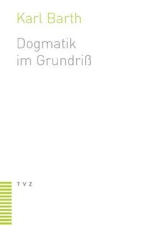 Barth |  Dogmatik im Grundriß | Buch |  Sack Fachmedien