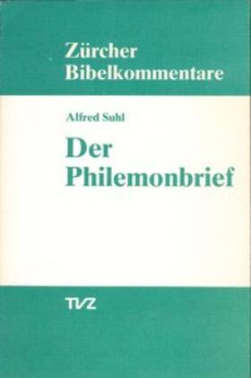 Suhl |  Der Philemonbrief | Buch |  Sack Fachmedien