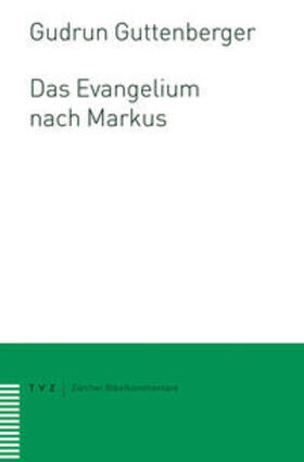 Guttenberger |  Das Evangelium nach Markus | Buch |  Sack Fachmedien