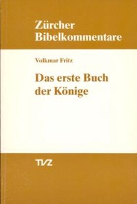 Fritz / Schmid / Spieckermann |  1. Könige | Buch |  Sack Fachmedien