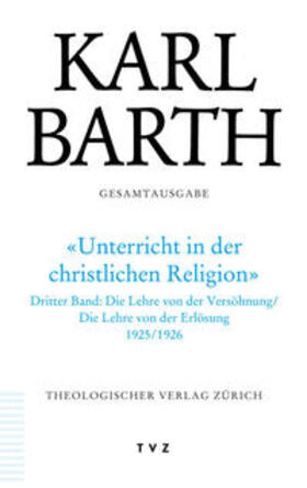 Barth / Stoevesandt |  Karl Barth Gesamtausgabe | Buch |  Sack Fachmedien