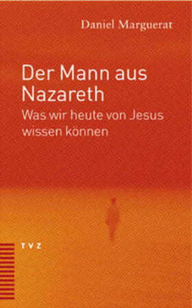 Marguerat |  Der Mann aus Nazareth | Buch |  Sack Fachmedien
