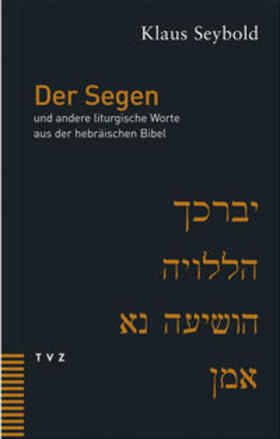 Seybold |  Seybold, K: Segen | Buch |  Sack Fachmedien