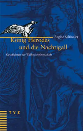 Schindler | König Herodes und die Nachtigall | Buch | 978-3-290-17362-3 | sack.de