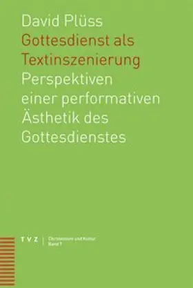 Plüss |  Gottesdienst als Textinszenierung | Buch |  Sack Fachmedien