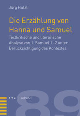 Hutzli |  Die Erzählung von Hanna und Samuel | Buch |  Sack Fachmedien