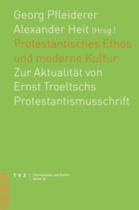 Pfleiderer / Heit |  Protestantisches Ethos und moderne Kultur | Buch |  Sack Fachmedien