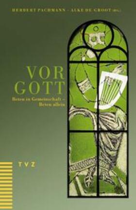 Groot / Pachmann |  Vor Gott | Buch |  Sack Fachmedien