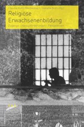 Noth / Kohli Reichenbach |  Religiöse Erwachsenenbildung | Buch |  Sack Fachmedien