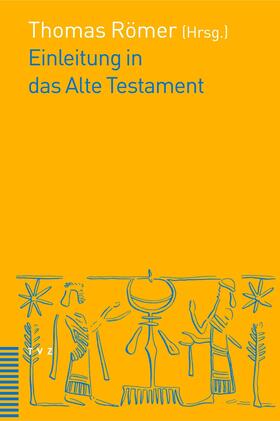 Römer / Macchi / Nihan |  Einleitung in das Alte Testament | eBook | Sack Fachmedien