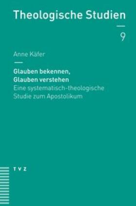 Käfer |  Glauben bekennen, Glauben verstehen | Buch |  Sack Fachmedien