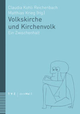 Krieg / Kohli Reichenbach |  Volkskirche und Kirchenvolk | Buch |  Sack Fachmedien