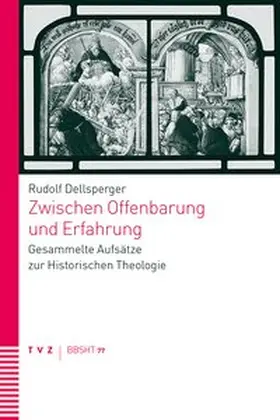 Dellsperger |  Zwischen Offenbarung und Erfahrung | Buch |  Sack Fachmedien