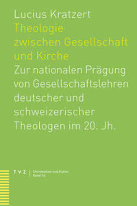 Kratzert |  Theologie zwischen Gesellschaft und Kirche | eBook | Sack Fachmedien