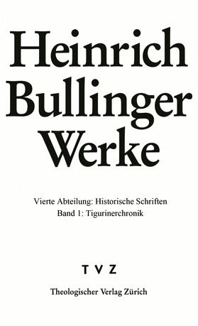 Bullinger / Bächtold |  Bullinger, Heinrich: Werke | eBook | Sack Fachmedien