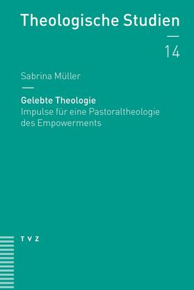 Müller |  Gelebte Theologie | eBook | Sack Fachmedien