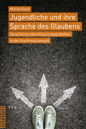 Koch |  Jugendliche und ihre Sprache des Glaubens | Buch |  Sack Fachmedien