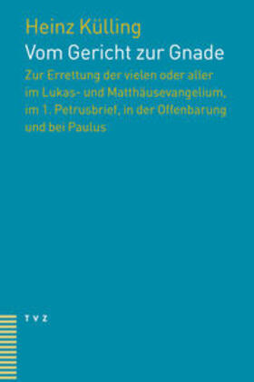 Külling |  Külling, H: Vom Gericht zur Gnade | Buch |  Sack Fachmedien