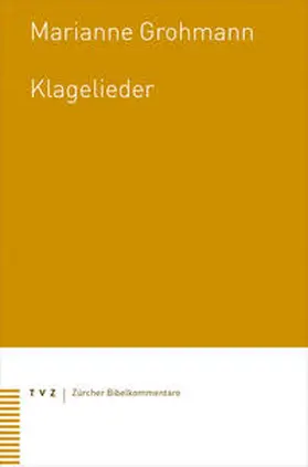 Grohmann |  Klagelieder | Buch |  Sack Fachmedien