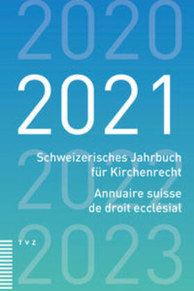  Schweizerisches Jahrbuch für Kirchenrecht 2021 | Buch |  Sack Fachmedien