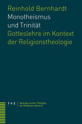 Bernhardt |  Monotheismus und Trinität | Buch |  Sack Fachmedien