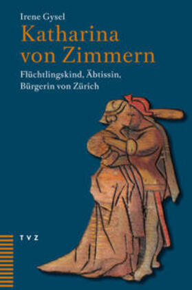 Gysel |  Katharina von Zimmern | Buch |  Sack Fachmedien