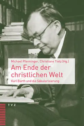 Pfenninger / Tietz |  Am Ende der christlichen Welt | eBook | Sack Fachmedien