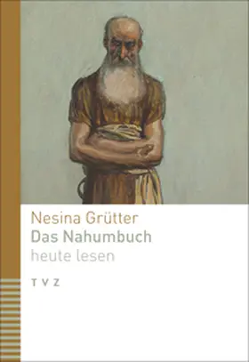 Grütter |  Das Nahumbuch heute lesen | eBook | Sack Fachmedien