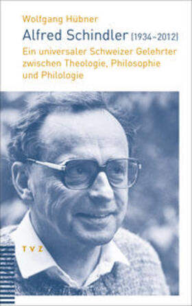 Hübner |  Alfred Schindler (1934-2012) | Buch |  Sack Fachmedien