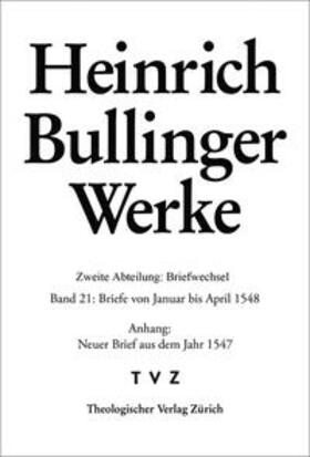 Bullinger / Mache / Neuendorf |  Briefe von Januar bis April 1548 | Buch |  Sack Fachmedien