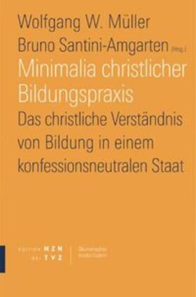 Müller |  Minimalia christlicher Bildungspraxis | Buch |  Sack Fachmedien