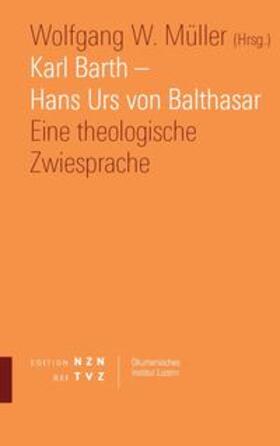 Müller |  Karl Barth - Hans Urs von Balthasar | Buch |  Sack Fachmedien
