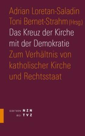 Loretan-Saladin / Bernet-Strahm |  Das Kreuz der Kirche mit der Demokratie | Buch |  Sack Fachmedien
