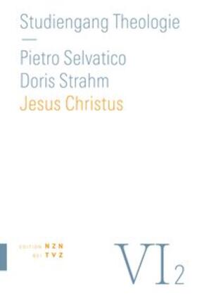 Selvatico / Strahm |  Jesus Christus | Buch |  Sack Fachmedien