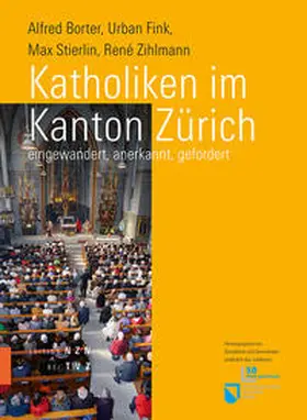 Fink / Zihlmann / Borter |  Katholiken im Kanton Zürich | Buch |  Sack Fachmedien