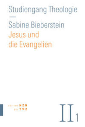 Bieberstein |  Bieberstein, S: Jesus und die Evangelien | Buch |  Sack Fachmedien