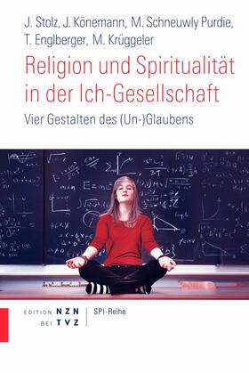 Stolz / Könemann / Schneuwly Purdie |  Religion und Spiritualität in der Ich-Gesellschaft | eBook | Sack Fachmedien