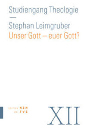 Leimgruber | Unser Gott – euer Gott? | E-Book | sack.de