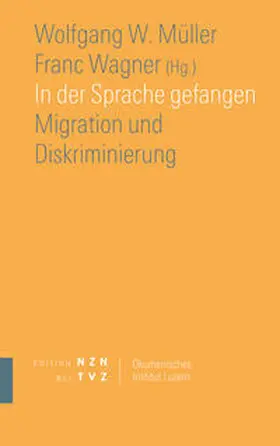 Müller / Wagner |  In der Sprache gefangen | Buch |  Sack Fachmedien