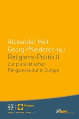 Pfleiderer / Heit |  Religions-Politik II | Buch |  Sack Fachmedien