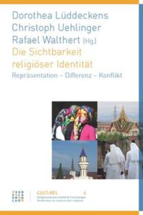 Lüddeckens / Uehlinger / Walthert |  Die Sichtbarkeit religiöser Identität | Buch |  Sack Fachmedien