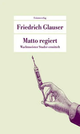 Glauser / Echte |  Matto regiert | Buch |  Sack Fachmedien