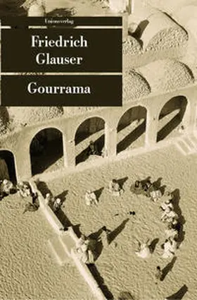 Glauser / Echte |  Gourrama | Buch |  Sack Fachmedien