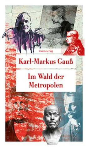 Gauß |  Im Wald der Metropolen | Buch |  Sack Fachmedien