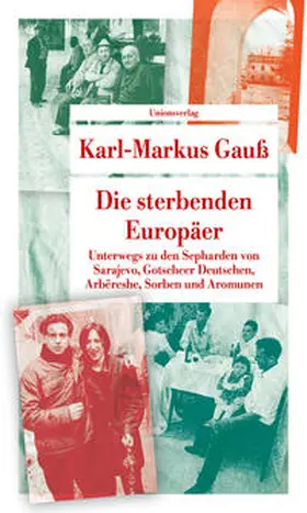 Gauß |  Die sterbenden Europäer | Buch |  Sack Fachmedien