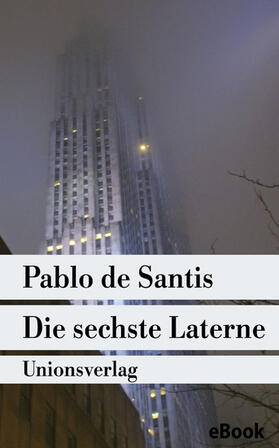 De Santis |  Die sechste Laterne | eBook | Sack Fachmedien